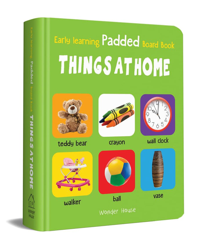 My Early Learning Padded Book of Things at Home (My Early Learning Books) by Wonder House Books - Board Book cover