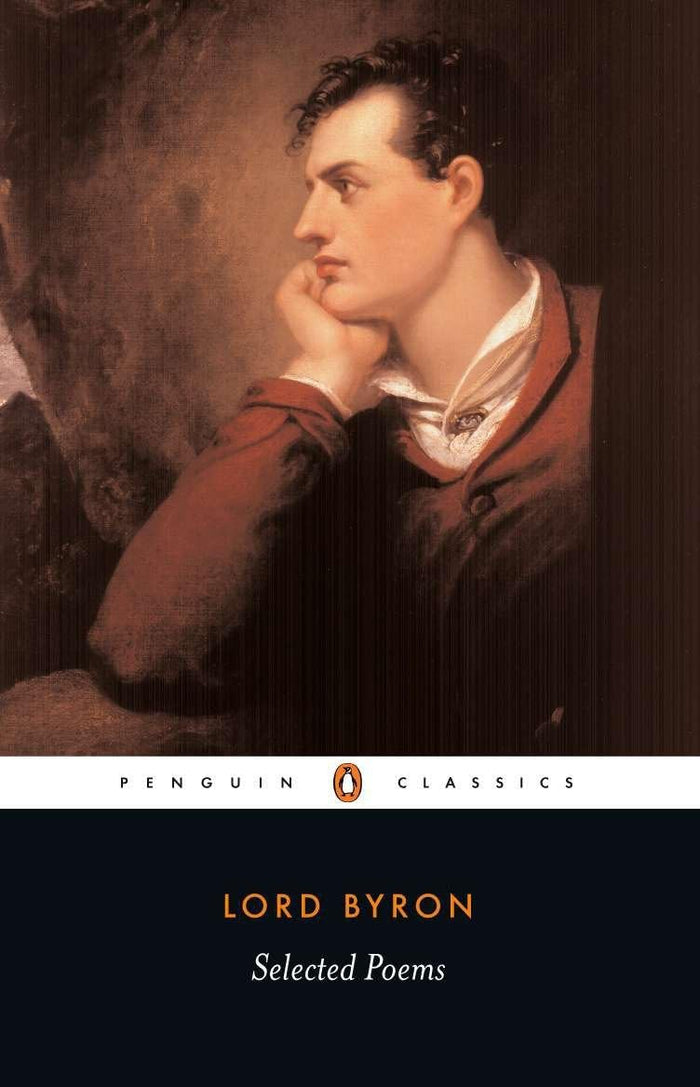 Selected Poems (Penguin Classics) by Lord George Gordon Byron - Paperback cover