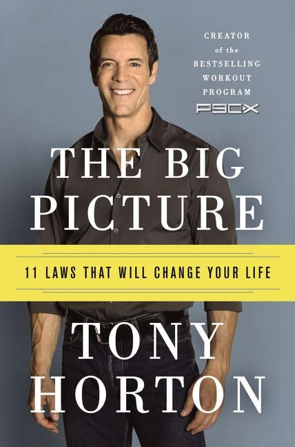 The Big Picture by Tony Horton, Denis Faye, Denis Faye - Paperback cover