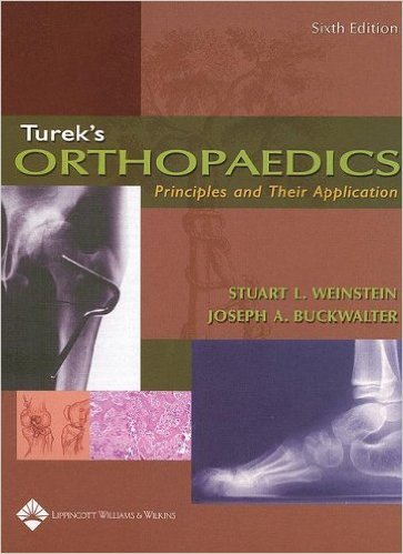 Turek's Orthopaedics: Principles and Their Application volume 2 by Weinstein - Paperback cover