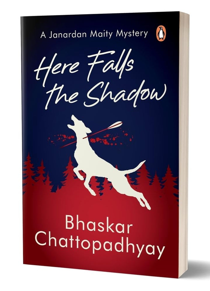 Here Falls the Shadow: A Janardan Maity Mystery by Bhaskar Chattopadhyay - Paperback cover