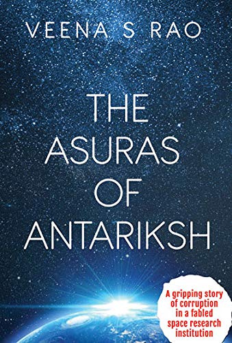 The Asuras of Antariksh by Veena S Rao - Paperback cover
