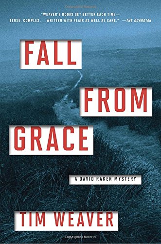 Fall from Grace (A David Raker Mystery) by Tim Weaver - Hardcover cover