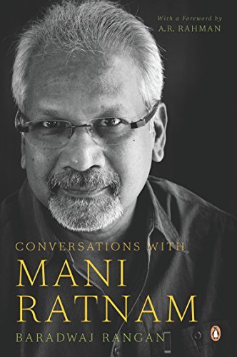 Conversations with Mani Ratnam by Baradwaj Rangan - Paperback cover