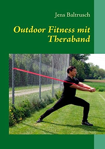 Outdoor Fitness mit Theraband (German Edition) by Jens Baltrusch - Paperback cover