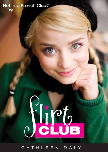 Flirt Club by Cathleen Daly - Hardcover cover