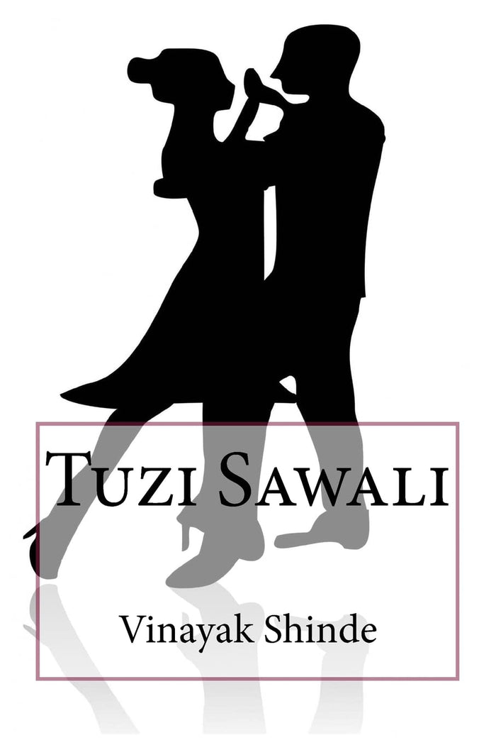 Tuzi Sawali (Marathi Edition) by MR Vinayak Balaso Shinde - Paperback cover