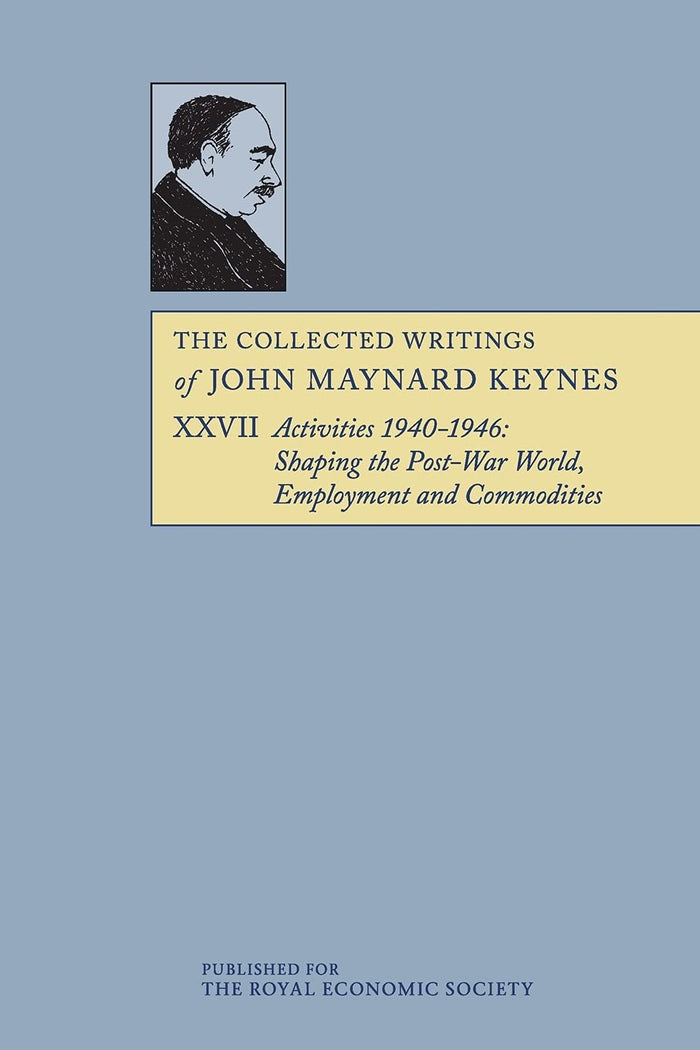 The Collected Writings of John Maynard Keynes (Volume 27) by John Maynard Keynes - Paperback cover