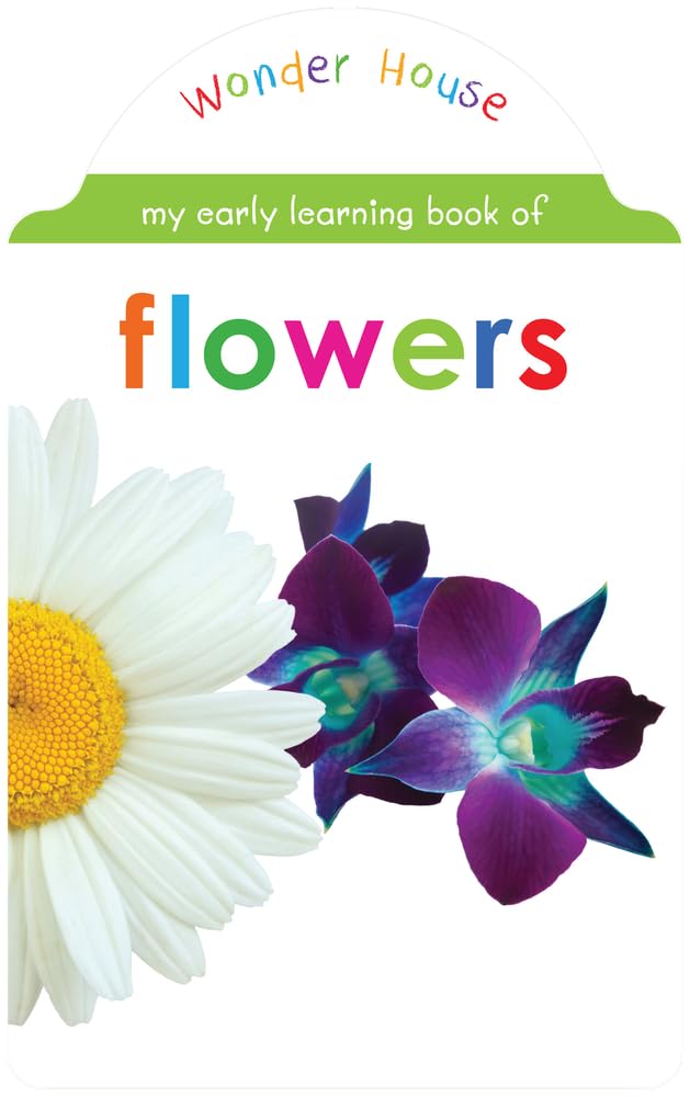 My Early Learning Book of Flowers by Wonder House Books - Board Book cover