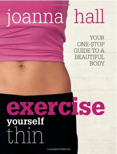 Exercise Yourself Thin by Joanne Hall - Paperback cover