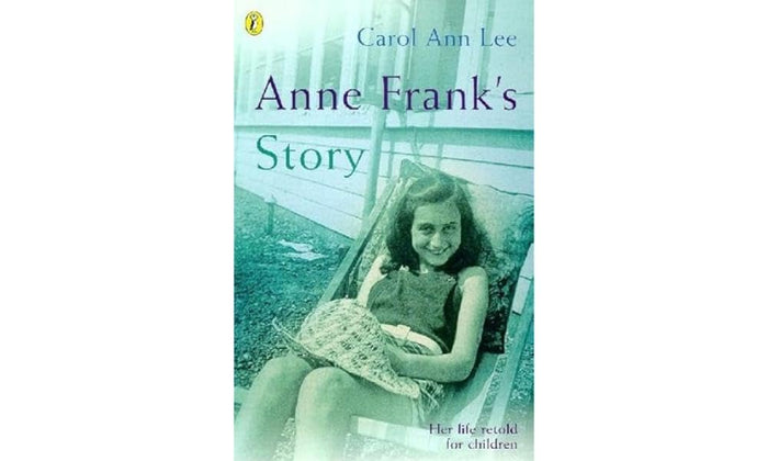 Anne Franks Story by Carol Ann Lee - Paperback cover