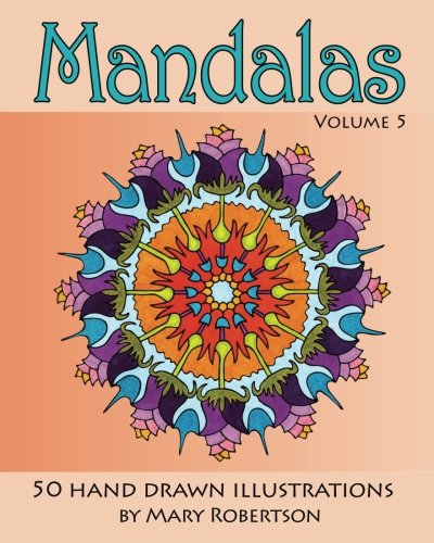Mandalas: 50 Hand Drawn Illustrations by Mary Robertson - Paperback cover