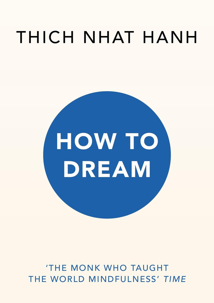How to Dream by Thich Nhat Hanh - Paperback cover
