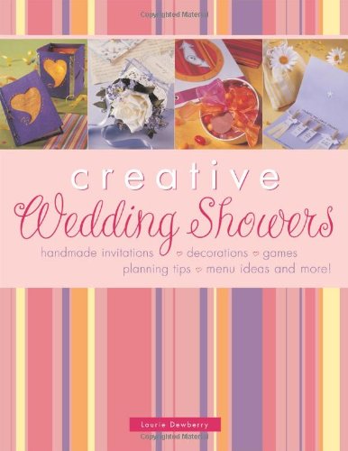 Creative Wedding Showers by Laurie Dewberry - Paperback cover