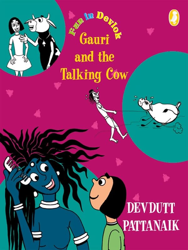 Gauri And The Talking Cow by Devdutt Pattanaik - Paperback cover