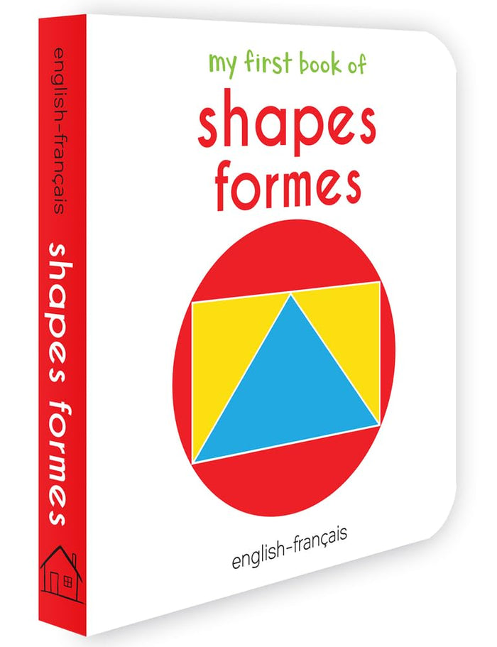 My First Book of Shapes - Formes: My First English-French Board Book (English and French Edition) by Wonder House Books - Board Book cover