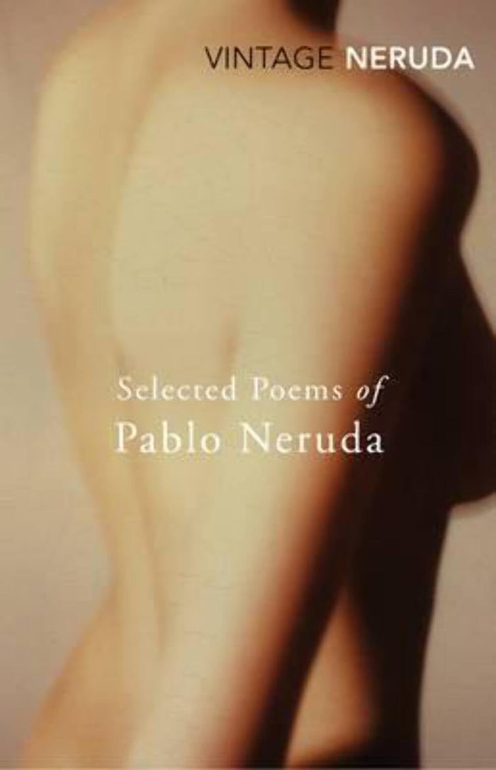 Selected Poems of Pablo Neruda by Pablo Neruda - Paperback cover