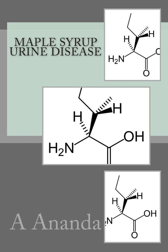 Maple Syrup Urine Disease by A N Ananda MA - Paperback cover