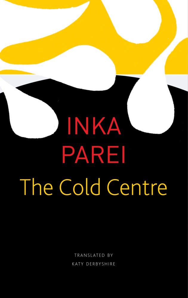 The Cold Centre (The Seagull Library of German Literature) by Inka Parei - Paperback cover
