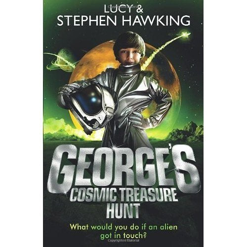 George’s Cosmic Treasure Hunt ISBN:9780552559614 by Lucy Hawking and Stephen Hawking - Paperback cover