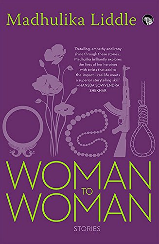 Speaking Tiger Books Woman to Woman: Stories by Madhulika Liddle - Paperback cover