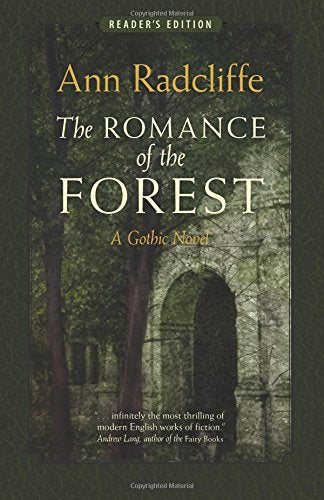 The Romance of the Forest: A Gothic Novel by Ann Radcliffe - Paperback cover