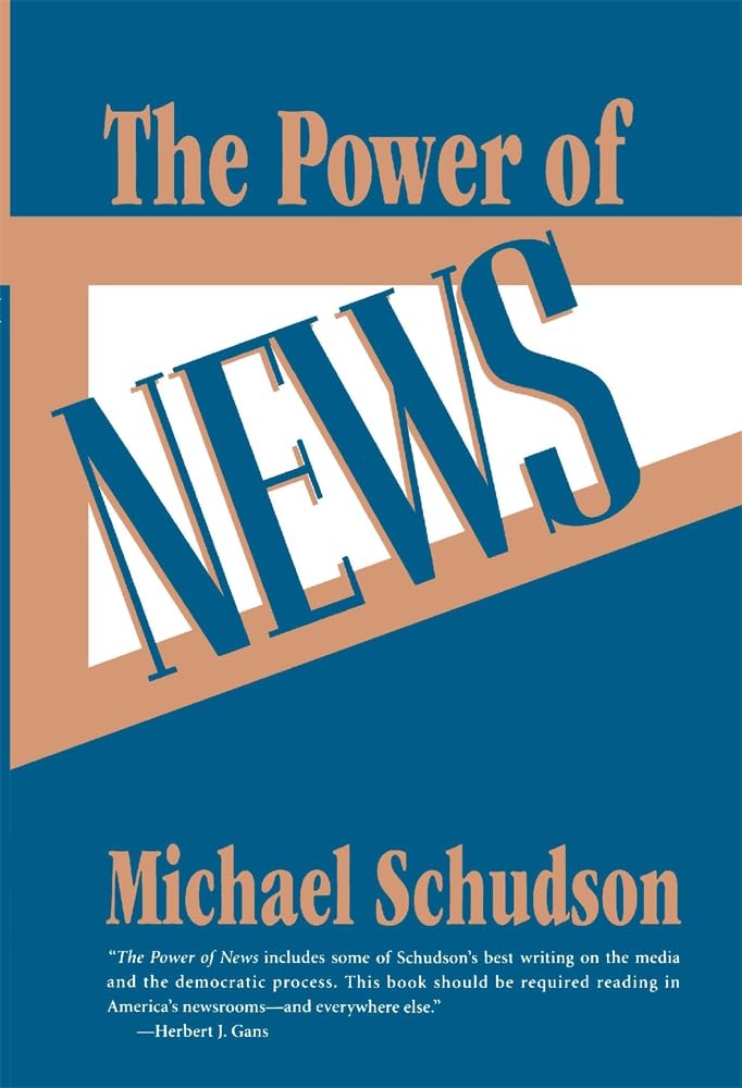 The Power of News by Michael Schudson - Paperback cover