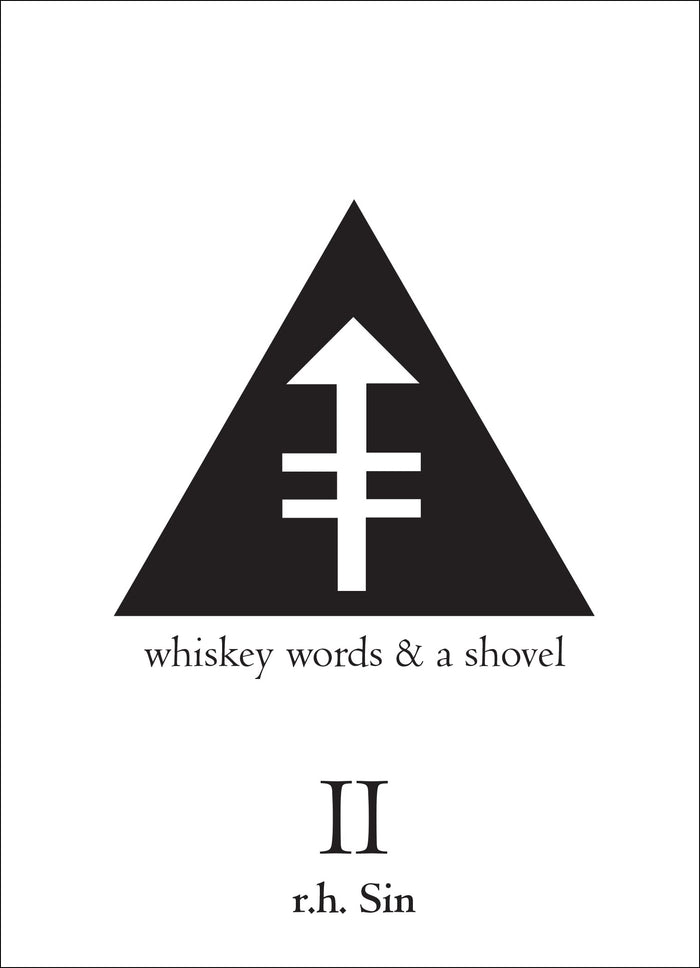 Whiskey Words & a Shovel II by r.h. Sin - Paperback cover