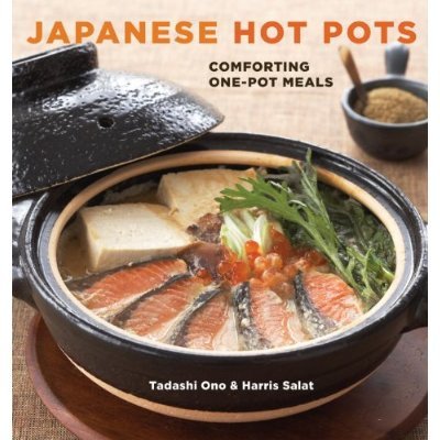 Japanese Hot Pots Comforting One Pot Meals by Tadashi Ono - Paperback cover