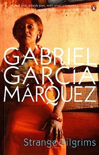 Doce Cuentos Peregrinos (International Writers) by Gabriel Garcia Marquez - Paperback cover
