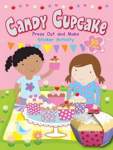 Candy Cupcake Press Out and Make Sticker Activity by Dereen Taylor - Paperback cover