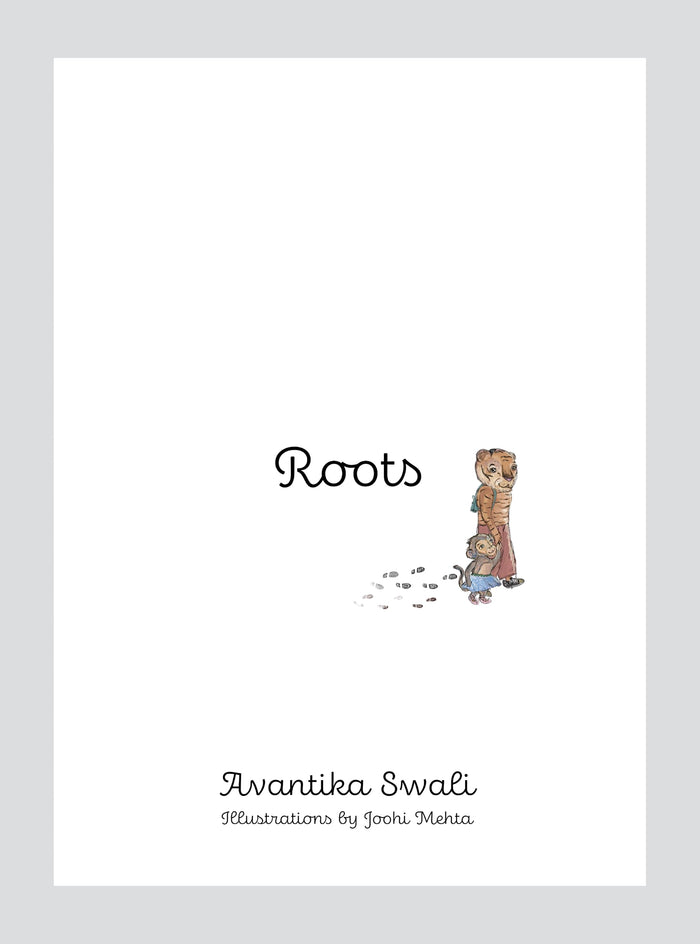 Roots: Four friends on a colourful journey, discovering their roots through diverse art forms in India by Avantika Swali - Hardcover cover