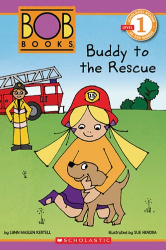 Buddy to the Rescue (Bob Books: Scholastic Reader, Level 1) by Lynn Maslen Kertell - Library Binding cover