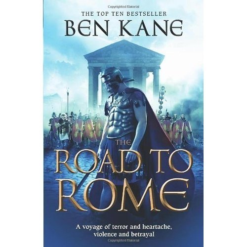 The Road to Rome by Ben Kane - Book cover