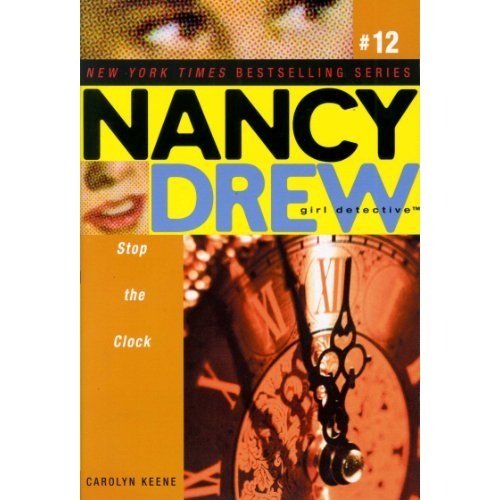 Stop The Clock #12 by Carolyn Keene - Paperback cover