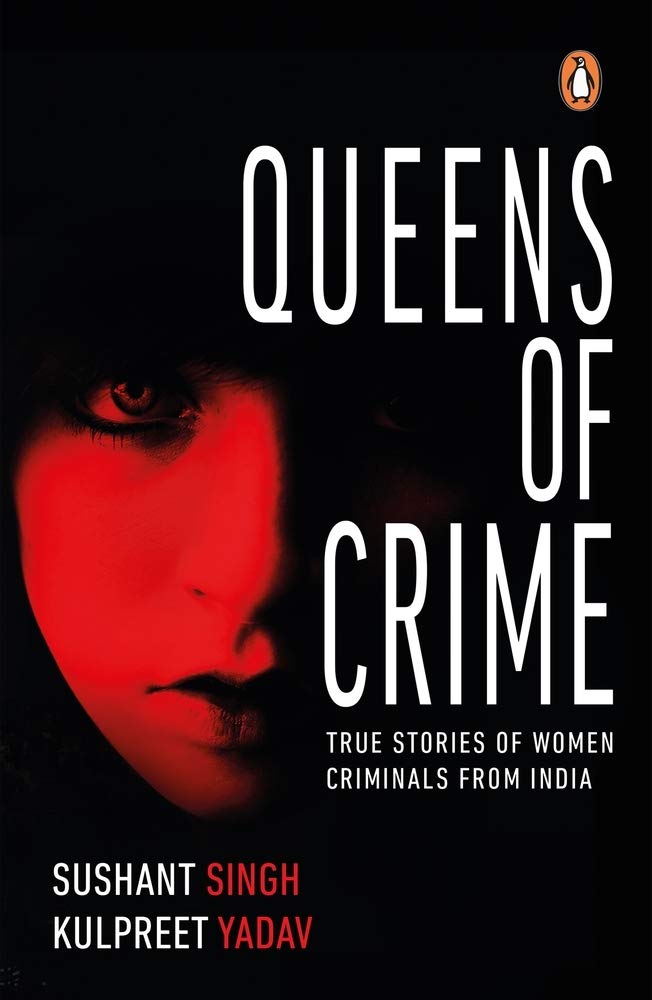 Queens of Crime by Sushant Singh - Paperback cover