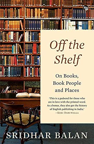 Off the Shelf by Sridhar Balan - Paperback cover