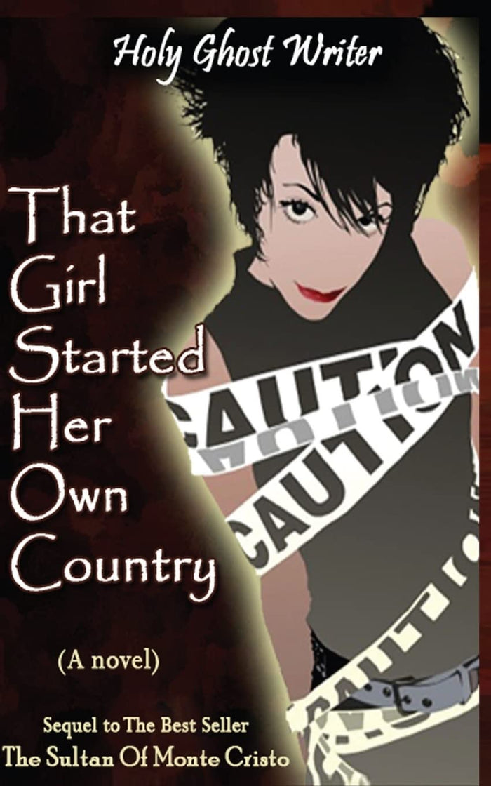 That Girl Started Her Own Country by Holy Ghost Writer - Paperback cover
