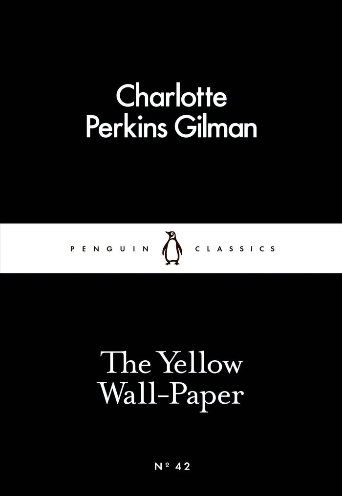 The Little Black Classics Yellow Wallpaper by Charlotte Perkins Gilman - Mass Market Paperback cover