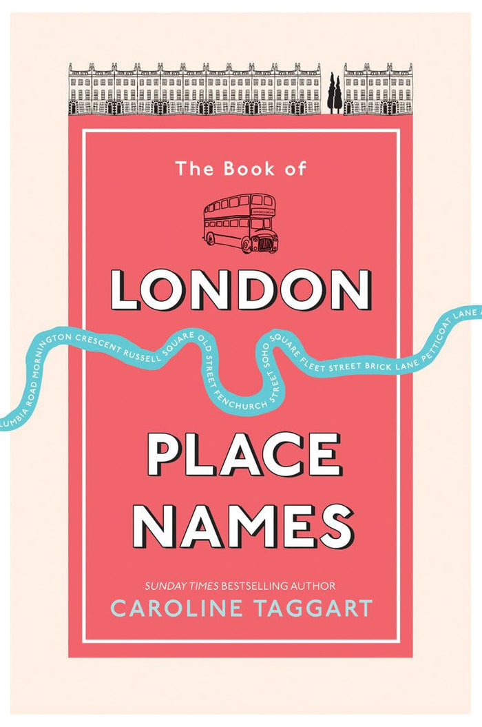 The Book of London Place Names by Caroline Taggart - Paperback cover