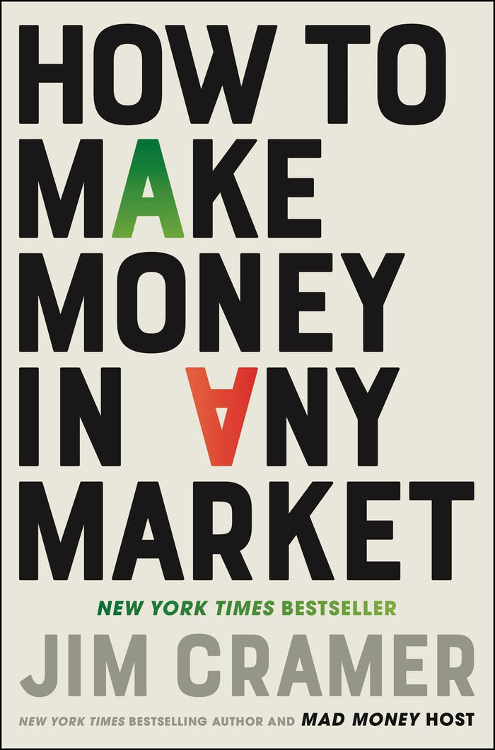 How to Make Money in Any Market by James J. Cramer - Hardcover cover