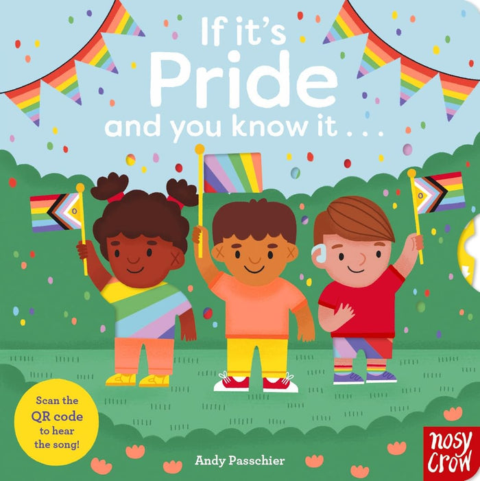 Nosy Crow If Its Pride And You Know It. . by Andy Passchier - Board Book cover