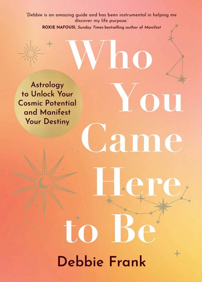 Who You Came Here to Be by Debbie Frank - Paperback cover