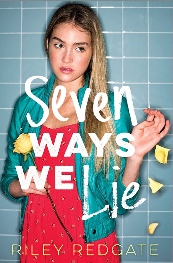 Seven Ways We Lie by Riley Redgate - Hardcover cover