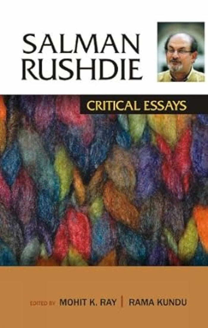 Salman Rushdie: Critical Essays, Vol. 1 by Mohit K. Ray & Rama Kundu (Editors) - Hardcover cover