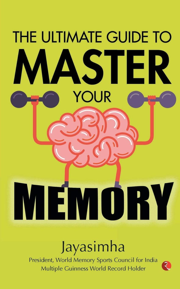 Ultimate Guide to Master Your Memory by Jayasimha - Paperback cover