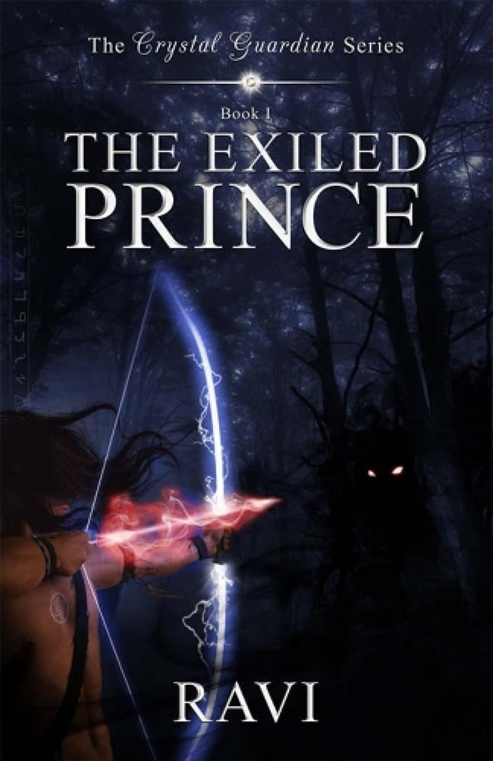 The Exiled Prince (The Crystal Guardian Series) by Ravi - Mass Market Paperback cover