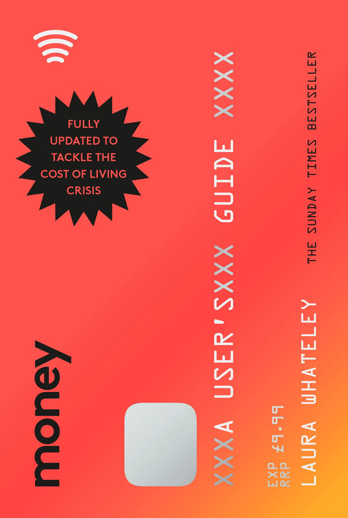 Money: A Users Guide by Laura Whateley - Paperback cover