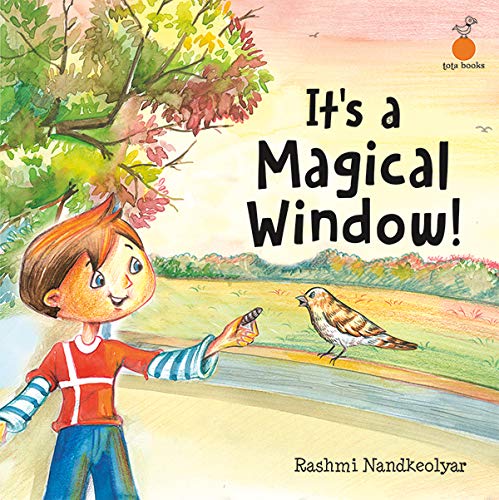 It's a Magical Window! by Rashmi Nandkeolyar - Paperback cover