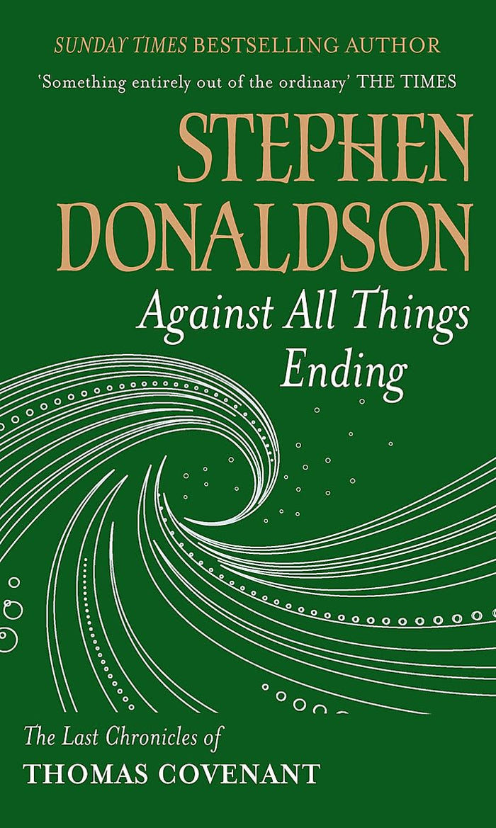 Against All Things Ending by Stephen R. Donaldson and Stephen Donaldson - Paperback cover